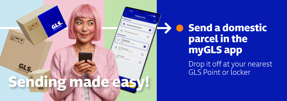 Send a domestic parcel in the myGLS app. Drop it off at your nearest GLS Point or locker.